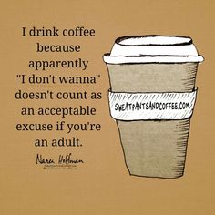 Coffee I Don't Wanna